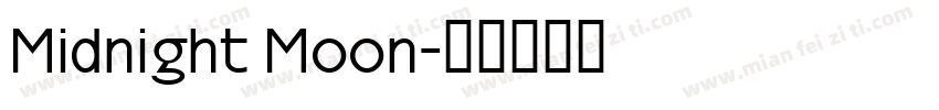 Midnight Moon字体转换